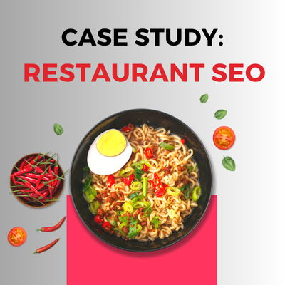Restaurant SEO Case Study