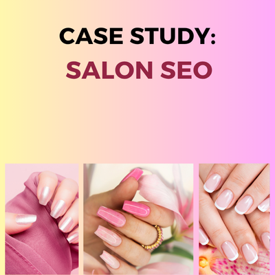 Salon SEO Case Study